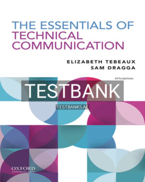 Test Bank for The Essentials of Technical Communication 5th US Edition by Tebeaux