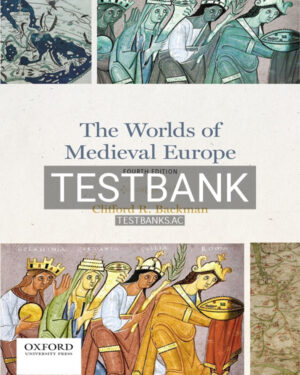 Test Bank for The Worlds of Medieval Europe 4th US Edition by Backman