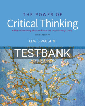 Test Bank for The Power of Critical Thinking 7th US Edition by Vaughn