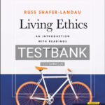 Test Bank for Living Ethics An Introduction with Readings 2nd US Edition by Shafer-Landau