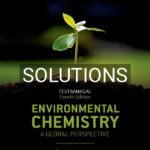 Solutions Manual for Environmental Chemistry A Global Perspective 4th US Edition by vanLoon