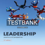 Test Bank for Leadership Practice and Perspectives 3rd US Edition by Roe