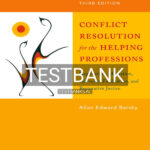 Test Bank for Conflict Resolution for the Helping Professions 3rd US Edition by Barsky