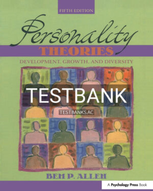Test Bank for Personality Theories 5th US Edition by Allen