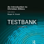 Test Bank for Introduction to Christian Ethics 6th US Edition by Crook