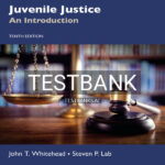 Test Bank for Juvenile Justice 10th US Edition by Whitehead