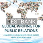 Test Bank for Global Writing for Public Relations 1st US Edition by Flowers