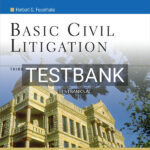 Test Bank for Basic Civil Litigation 3rd US Edition by Feuerhake