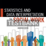 Test Bank for Statistics and Data Interpretation for Social Work 1st US Edition by Rosenthal