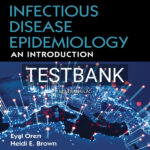 Test Bank for Infectious Disease Epidemiology 1st US Edition by Oren