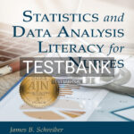 Test Bank for Statistics and Data Analysis Literacy for Nurses 1st US Edition by Schreiber