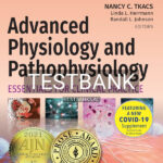 Test Bank for Advanced Physiology and Pathophysiology 1st US Edition by Tkacs