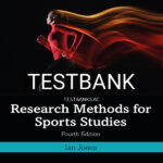 Test Bank for Research Methods for Sports Studies 4th US Edition by Jones