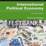 Test Bank for International Political Economy 7th US Edition by Oatley