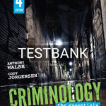 Test Bank for Criminology The Essentials Interactive Edition 4th US Edition by Walsh