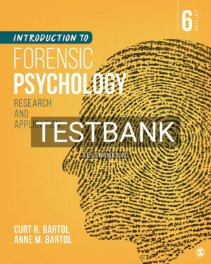 Test Bank for Introduction to Forensic Psychology 6th US Edition by Bartol