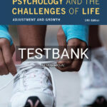 Test Bank for Psychology and the Challenges of Life Adjustment and Growth 14th US Edition by Rathus