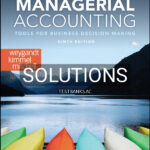 Solutions Manual for Managerial Accounting Tools for Business Decision Making 9th US Edition by Weygandt