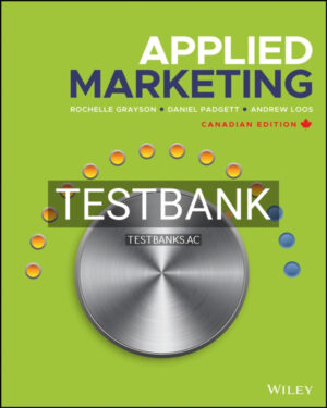 Test Bank for Applied Marketing 1st CA Edition by Grayson