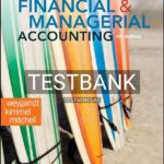 Test Bank for Financial and Managerial Accounting 4th US Edition by Kimmel