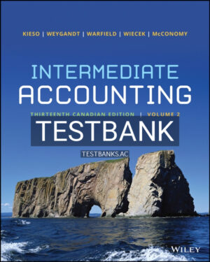 Test Bank for Intermediate Accounting Volume 2 13th CA Edition by Kieso