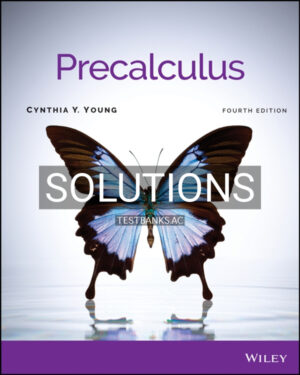 Solutions Manual for Precalculus 4th US Edition by Young