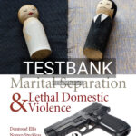 Test Bank for Marital Separation and Lethal Domestic Violence 1st US Edition by Ellis