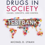 Test Bank for Drugs in Society 8th US Edition by Lyman