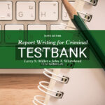 Test Bank for Report Writing for Criminal Justice Professionals 6th US Edition by Miller