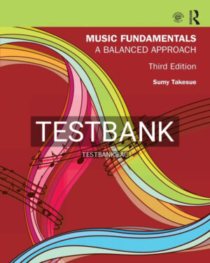 Test Bank for Music Fundamentals 3rd US Edition by Takesue