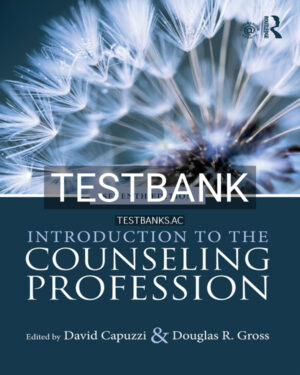 Test Bank for Introduction to the Counseling Profession 7th US Edition by Capuzzi