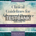 Test Bank for Clinical Guidelines for Advanced Practice Nursing 3rd US Edition by Collins-Bride