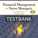 Test Bank for Financial Management for Nurse Managers 4th US Edition by Leger