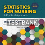 Test Bank for Statistics for Nursing A Practical Approach 3rd US Edition by Heavey