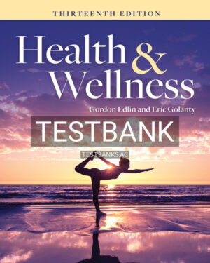Test Bank for Health and Wellness 13th US Edition by Edlin