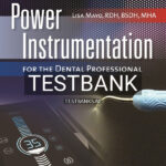 Test Bank for Power Instrumentation for the Dental Professional 1st US Edition by Mayo