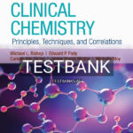 Test Bank for Clinical Chemistry Principles Techniques and Correlations 9th US Edition by Bishop