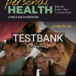 Test Bank for Personal Health: A Public Health Perspective 2nd US Edition by Kiely