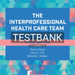 Test Bank for The Interprofessional Health Care Team: Leadership and Development 3rd US Edition by Weiss