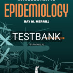Test Bank for Introduction to Epidemiology 9th US Edition by Merrill