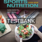 Test Bank for Practical Applications in Sports Nutrition 7th US Edition by Fink