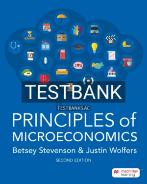 Test Bank for Principles of Microeconomics 2nd US Edition by Stevenson