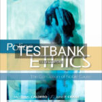 Test Bank for Police Ethics (Revised Printing); The Corruption of Noble Cause 3rd US Edition by Caldero