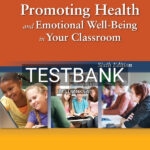 Test Bank for Promoting Health and Emotional Well-Being in Your Classroom 6th US Edition by Page