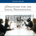 Test Bank for eDiscovery for the Legal Professional 1st US Edition by Broucek