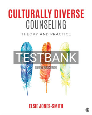 Test Bank for Culturally Diverse Counseling 1st US Edition by Jones-Smith