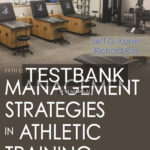 Test Bank for Management Strategies in Athletic Training 5th US Edition by Konin