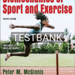 Test Bank for Biomechanics of Sport and Exercise 4th US Edition by McGinnis