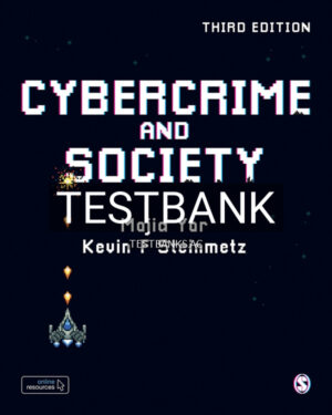 Test Bank for Cybercrime and Society 3rd US Edition by Yar