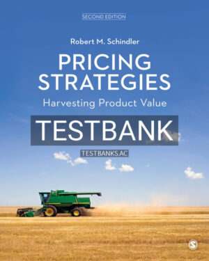 Test Bank for Pricing Strategies 2nd US Edition by Schindler